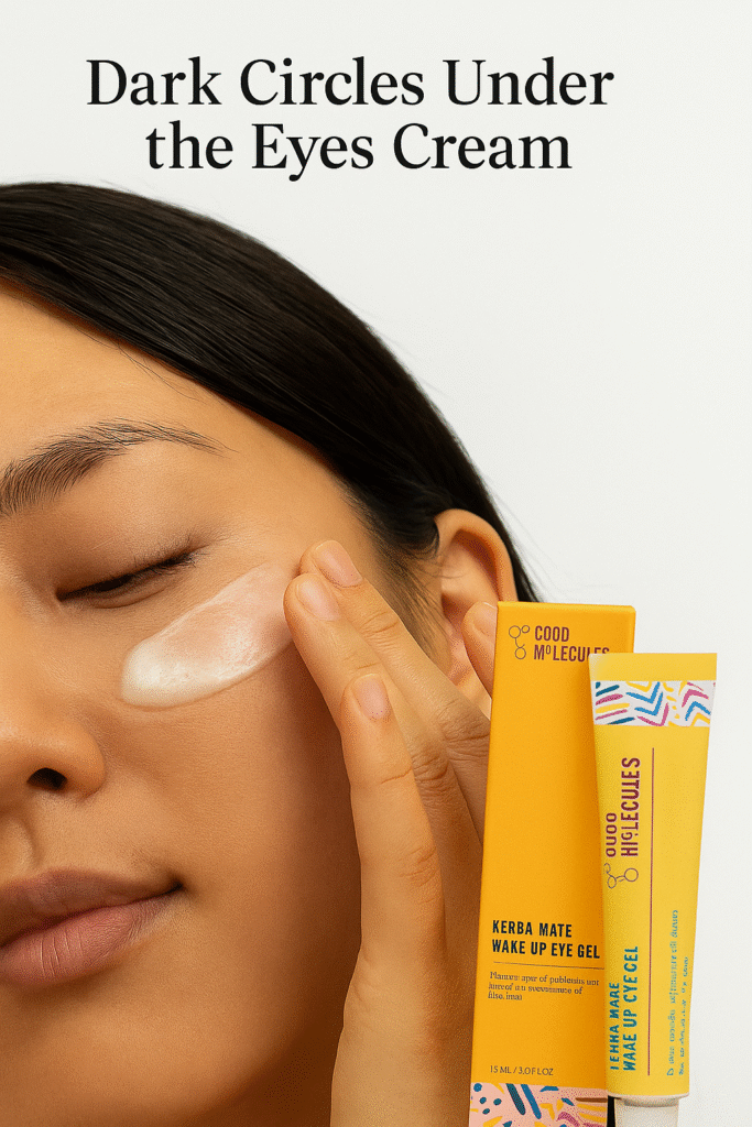 dark circles under the eyes cream